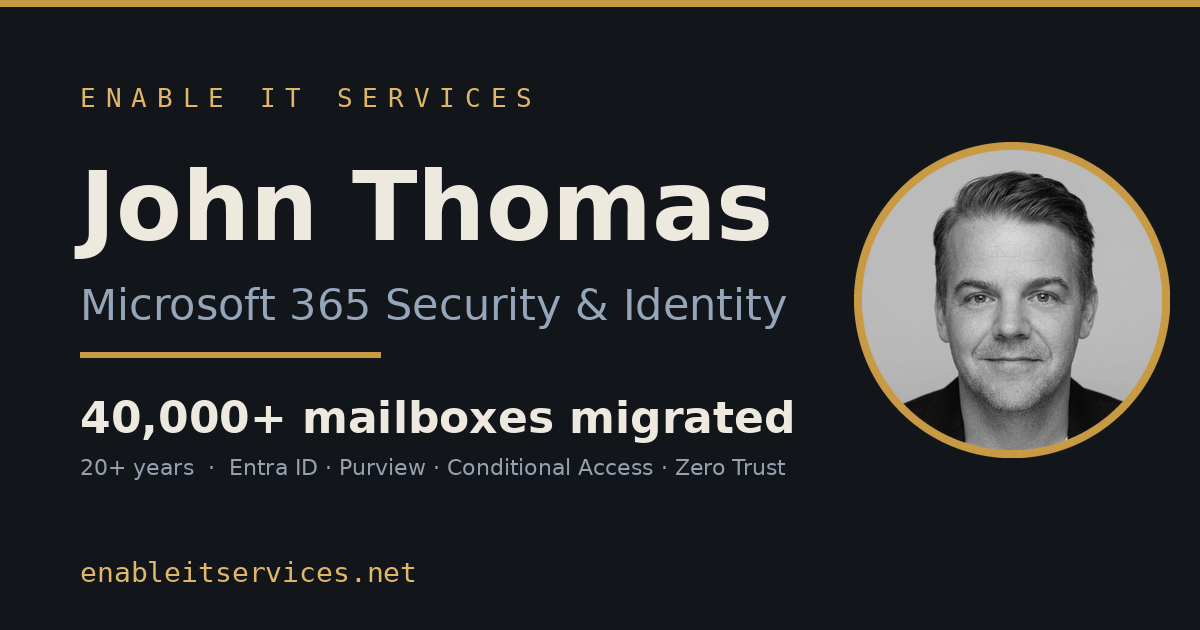 John Thomas — Microsoft 365 Security & Identity Consultant